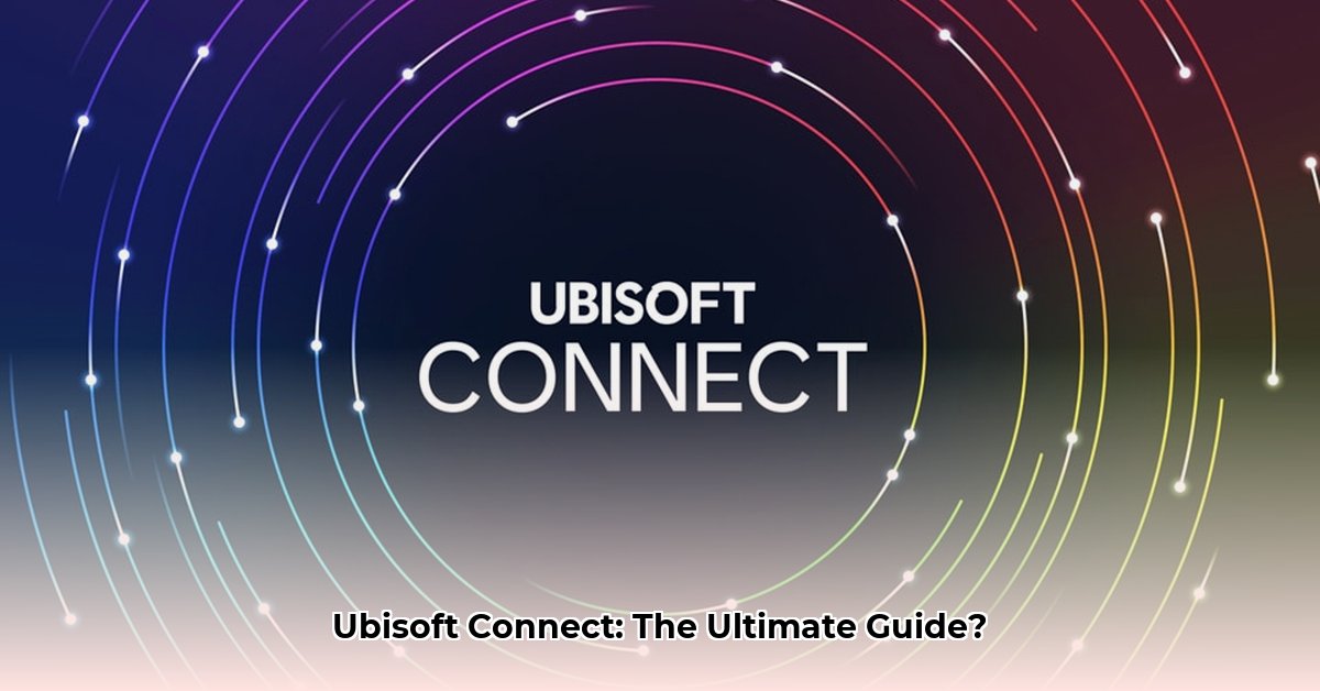 what-is-ubisoft-connect-service